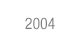 2004
